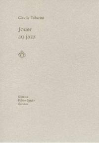 Jouer au jazz