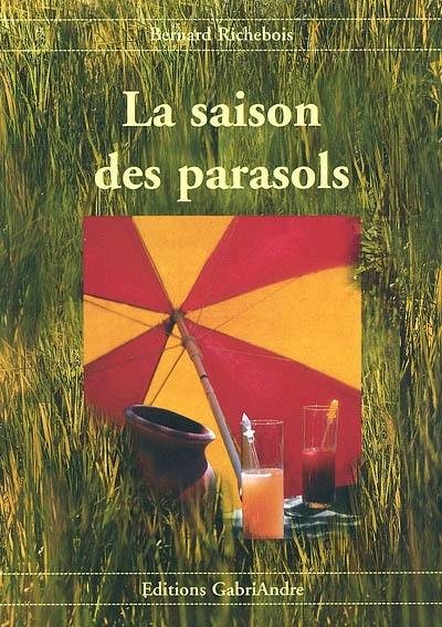 La saison des parasols