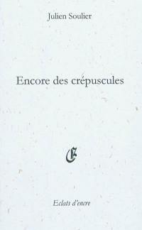 Encore des crépuscules