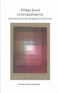 Contrepoints : dialogues entre musique et peinture