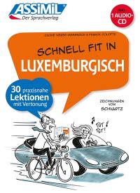 Schnell fit in Luxemburgisch : 30 praxisnahe Lektionen mit Vertonung