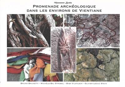 Promenade archéologique dans les environs de Vientiane : Dane Soung, Vang Xang, Dane Phra