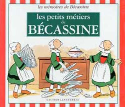 Les petits métiers de Bécassine