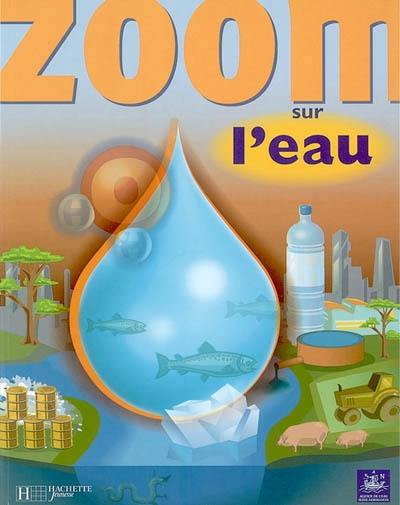 Zoom sur l'eau