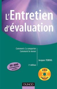 L'entretien d'évaluation : comment s'y comporter, comment le mener