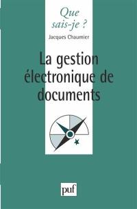 La gestion électronique de documents