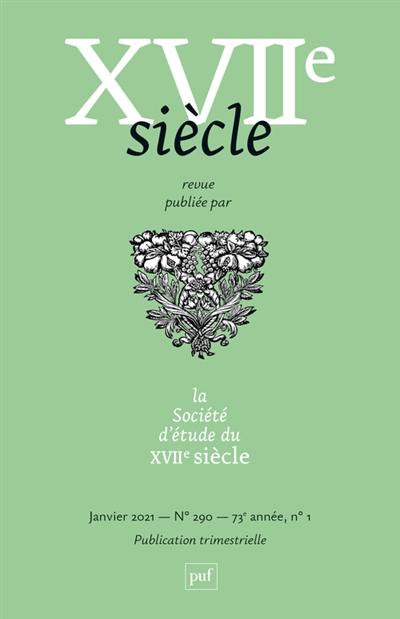 Dix-septième siècle, n° 290. Pascal, le coeur et la raison