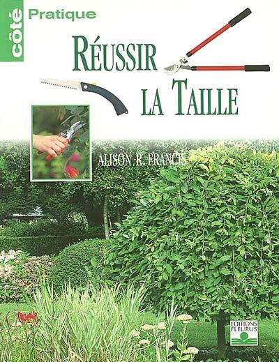 Réussir la taille