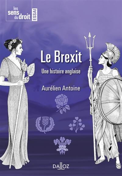 Le Brexit : une histoire anglaise