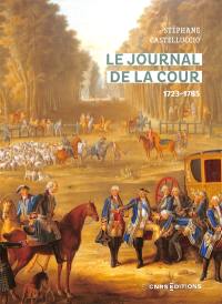 Le journal de la cour, 1723-1785