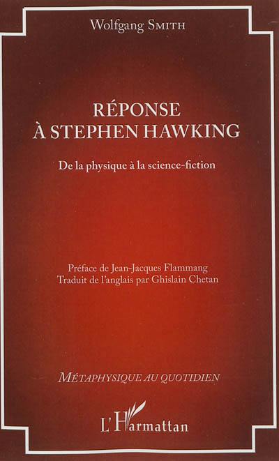 Réponse à Stephen Hawking : de la physique à la science-fiction