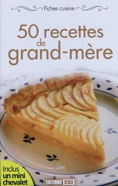 50 recettes de grand-mère