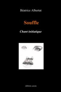 Souffle : chant initiatique