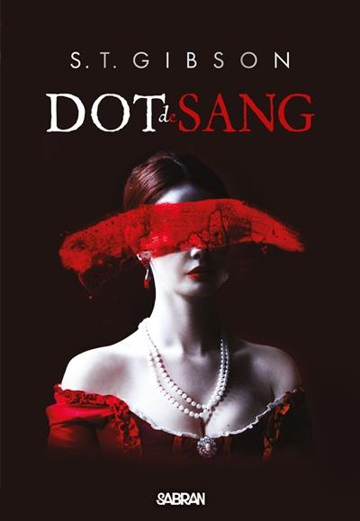 Dot de sang. Vol. 1