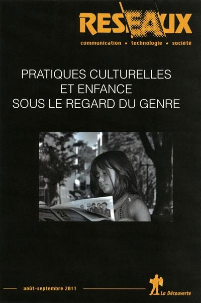 Réseaux, n° 168. Pratiques culturelles et enfance sous le regard du genre