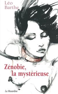 Zénobie, la mystérieuse