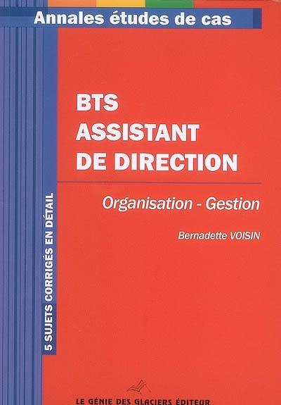 Annales organisation-gestion : étude de cas BTS assistant de direction