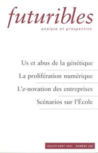 Futuribles 266, juillet-août 2001. Us et abus de la génétique : La prolifération numérique