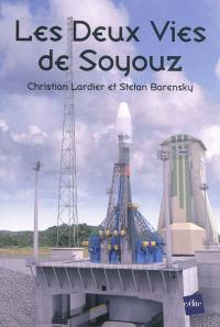 Les deux vies de Soyouz