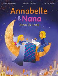 Annabelle & Nana : sous la Lune