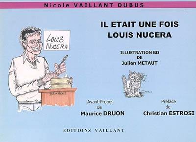 Il était une fois Louis Nucera