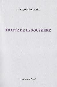 Traité de la poussière (juin 1990-février 1991)