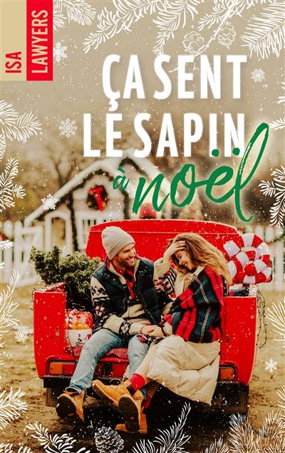 Ca sent le sapin à Noël