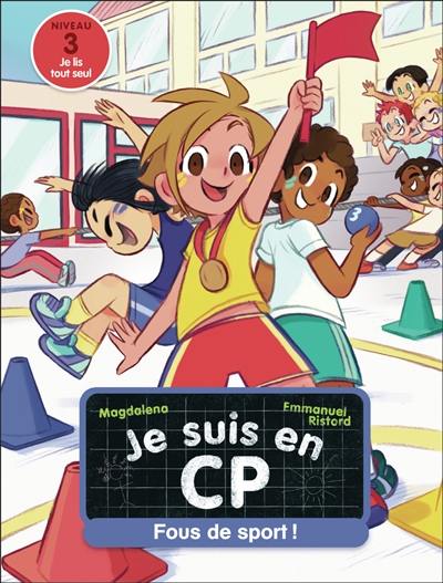 Je suis en CP. Vol. 42. Fous de sport ! : niveau 3