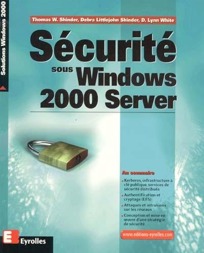 Sécurité sous Windows 2000 Server