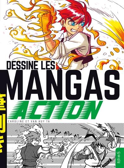 Livre Action Dessine Les Mangas Le Livre De Caroline Ta