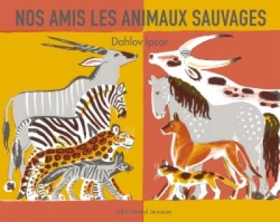 Nos amis les animaux sauvages