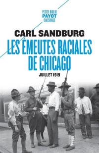 Les émeutes raciales de Chicago : juillet 1919