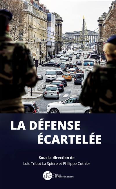 La défense écartelée