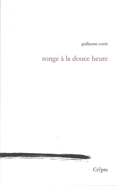 Songe à la douce heure