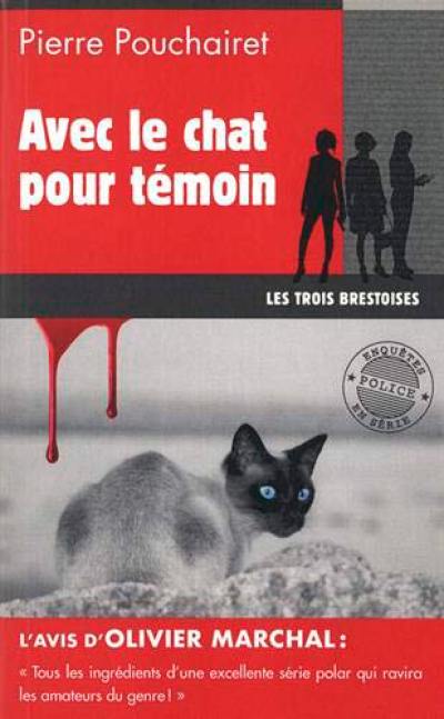 Les trois Brestoises. Vol. 4. Avec le chat pour témoin