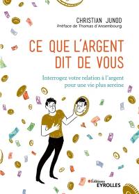 Ce que l'argent dit de vous : interrogez votre relation à l'argent pour une vie plus sereine