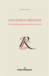 L'âge d'or du péritexte : titres et préfaces dans les romans du XVIIIe siècle