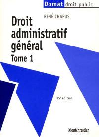 Droit administratif général. Vol. 1