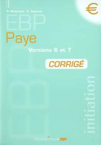 Paye, version 6 et 7 : EBP, initiation : corrigé