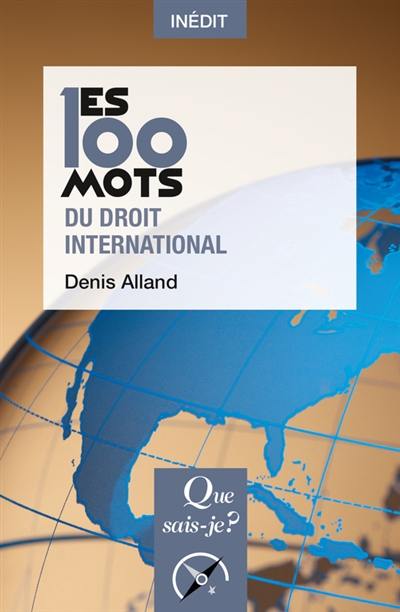 Les 100 mots du droit international