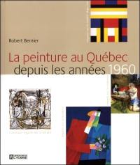 La peinture au Québec depuis les années 1960 : les frontières indéfinissables