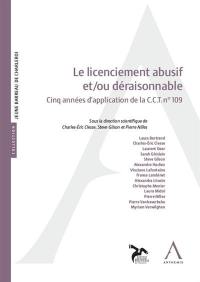 Le licenciement abusif et-ou déraisonnable : cinq années d'application de la CCT n° 109