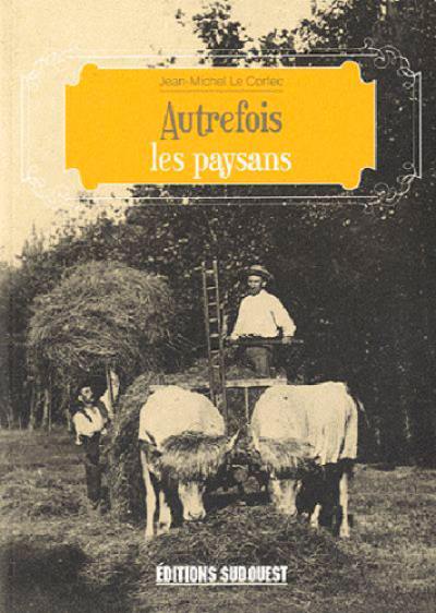 Autrefois les paysans