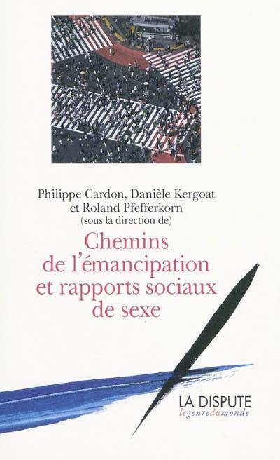 Chemins de l'émancipation et rapports sociaux de sexe