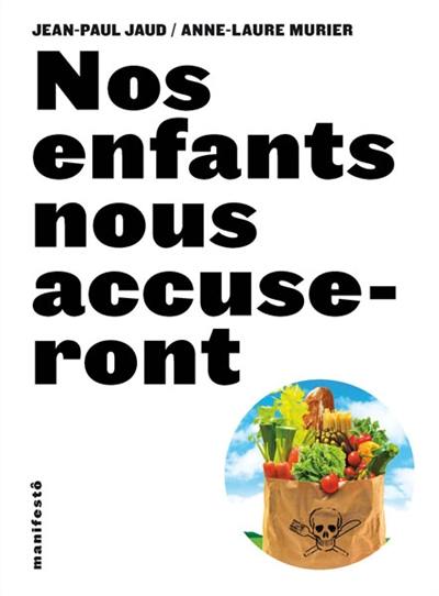 Nos enfants nous accuseront