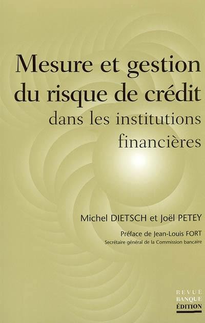 Mesure et gestion du risque de crédit dans les institutions financières