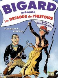 Bigard présente les dessous de l'histoire : de la Gaule à... plus tard