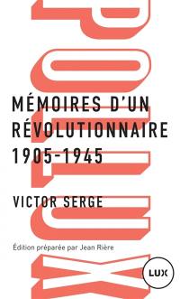 Mémoires d'un révolutionnaire : 1905-1945