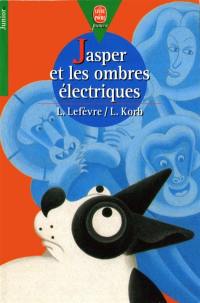 Jasper et les ombres électriques