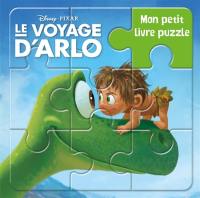 Le voyage d'Arlo : mon petit livre puzzle